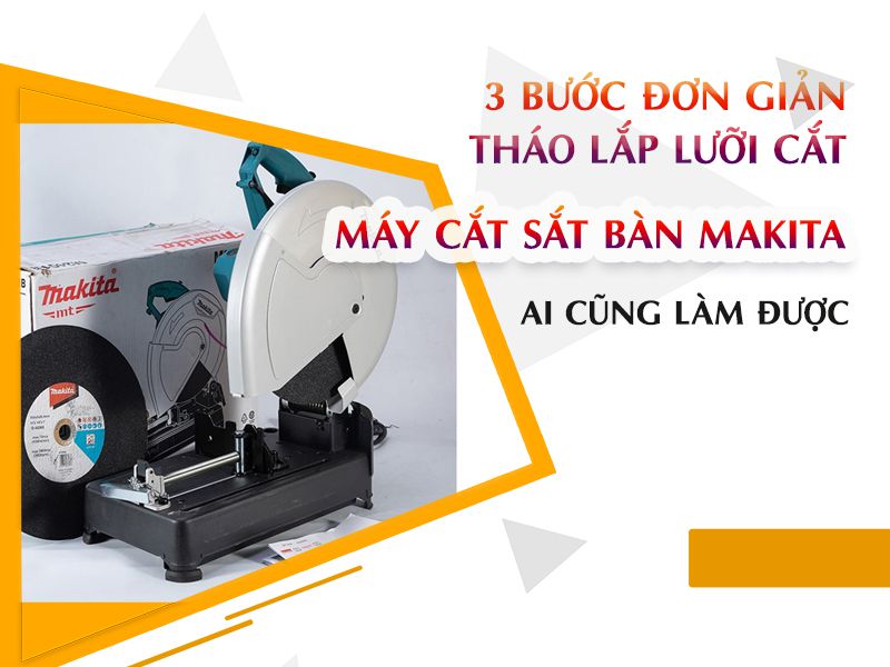 cách thay đĩa cắt sắt bàn
