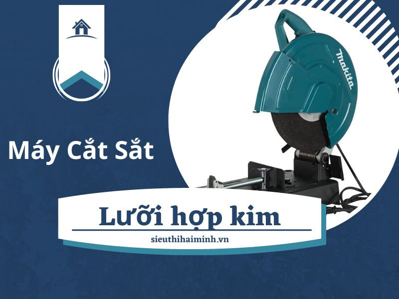 Có Nên Mua Máy Cắt Sắt Dùng Lưỡi Cắt Hợp Kim Hay Không