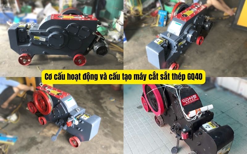 Cơ cấu hoạt động và cấu tạo máy cắt sắt thép GQ40