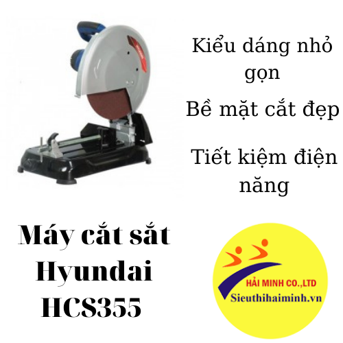 Máy cắt sắt Hyundai HCS355