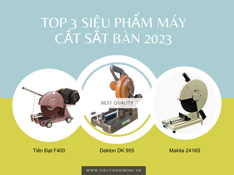 Top 3 siêu phẩm máy cắt sắt bàn 2023