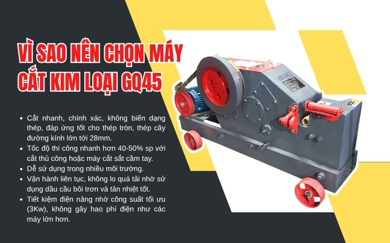Vì sao nên chọn máy cắt kim loại GQ45