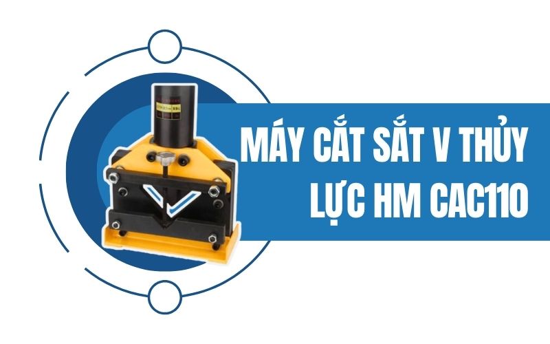 máy cắt sắt V thủy lực HM CAC110