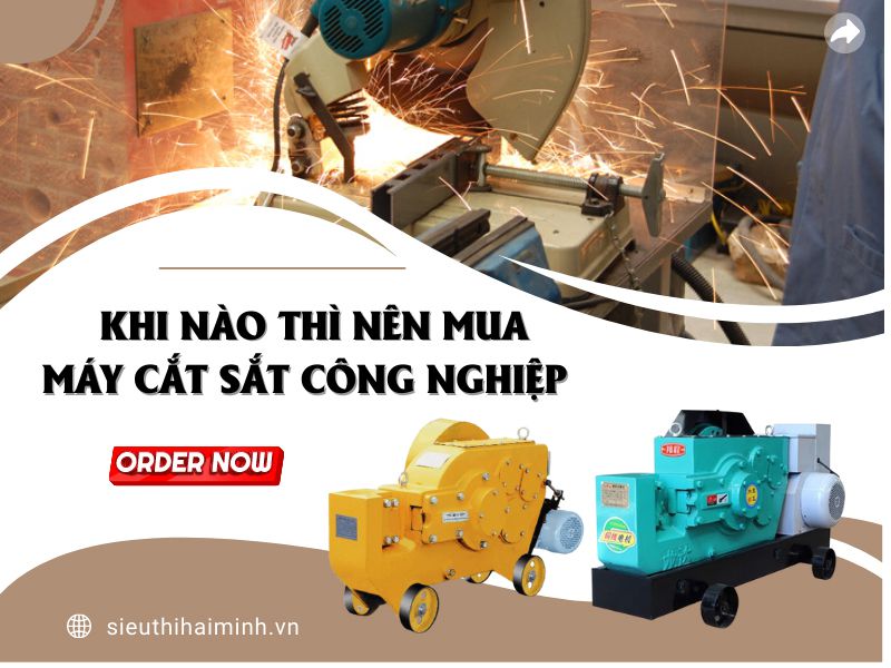 khi nào nên mua máy cắt sắt công nghiệp