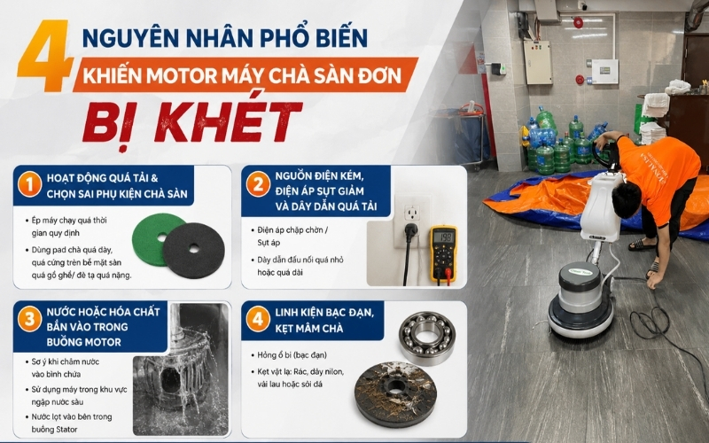 4 nguyên nhân phổ biến khiến motor máy chà sàn đơn bị khét