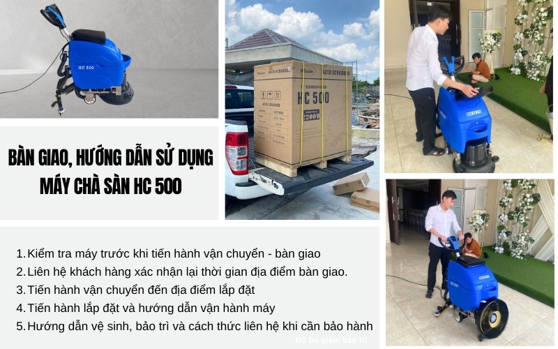 Bàn giao, hướng dẫn sử dụng máy chà sàn Hiclean HC 500