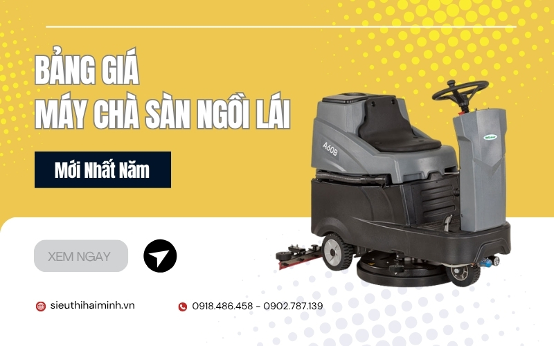 Bảng Giá Máy Chà Sàn Ngồi Lái Mới Nhất Năm