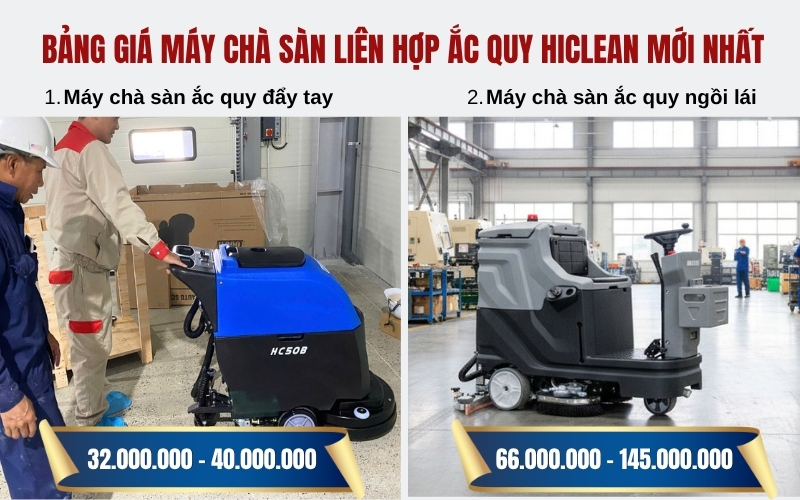 Bảng giá máy chà sàn liên hợp ắc quy HiClean mới nhất