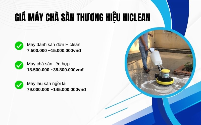 Bảng giá máy chà sàn thương hiệu Hiclean
