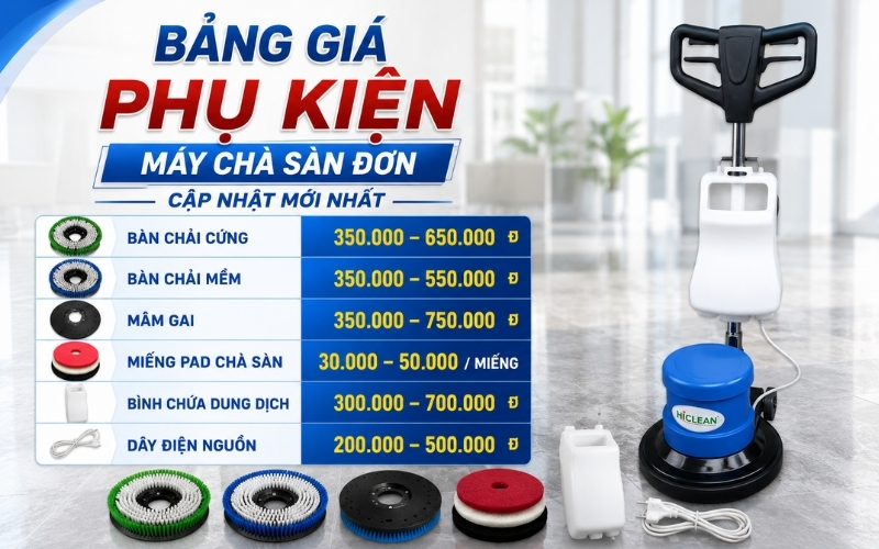 Bảng giá phụ kiện máy chà sàn đơn cập nhật mới nhất