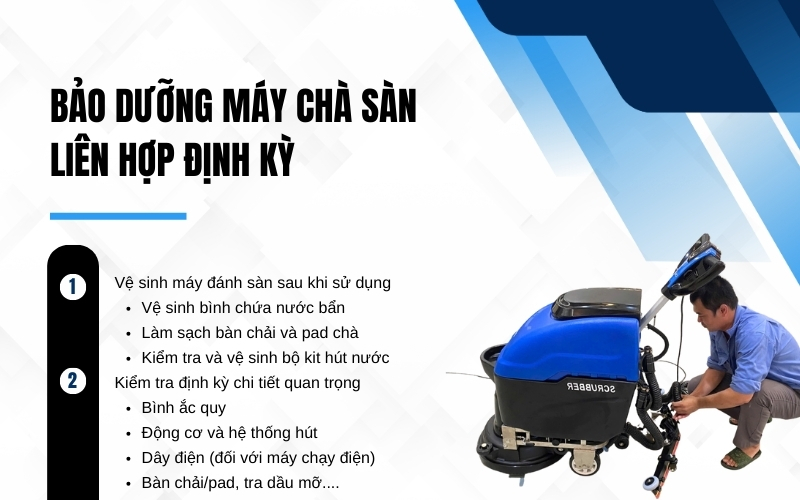 Bảo dưỡng máy chà sàn liên hợp định kỳ