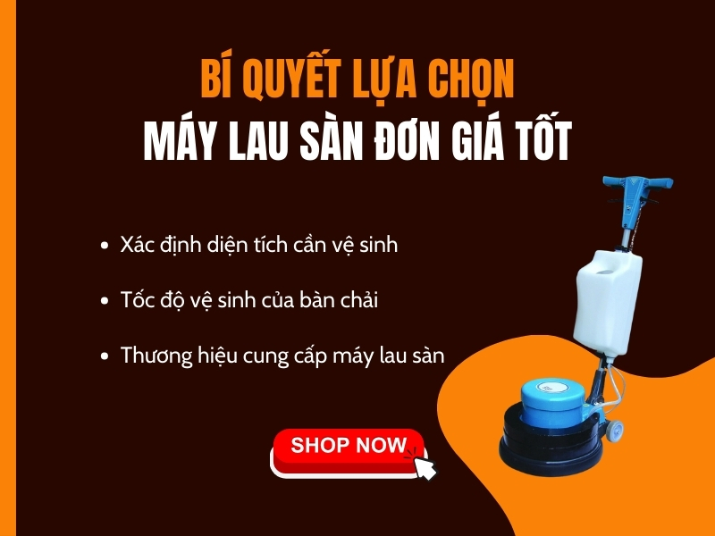Bí quyết lựa chọn máy lau sàn đơn giá tốt