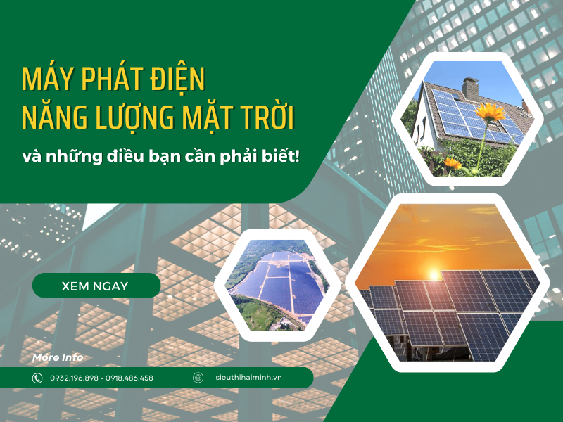 Máy phát điện năng lượng mặt trời và những điều bạn cần phải biết