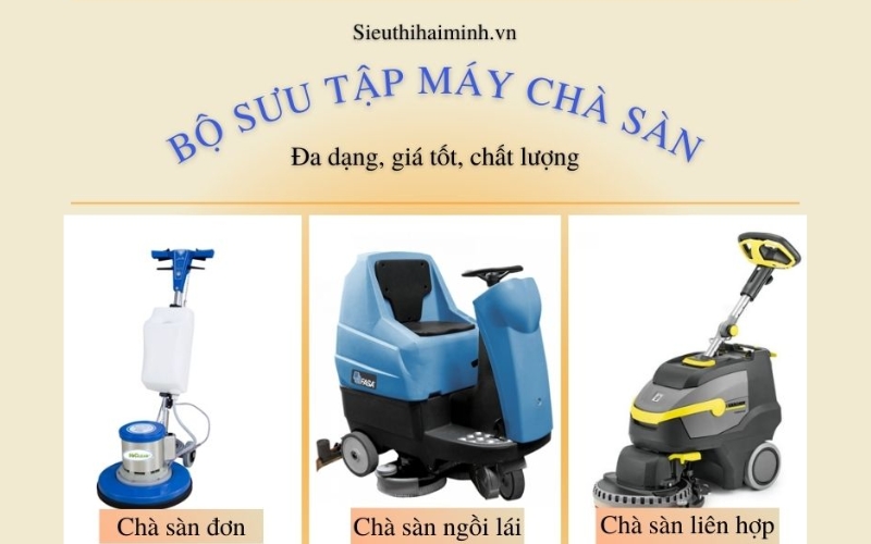 Các loại máy chà sàn hiện nay trên thị trường