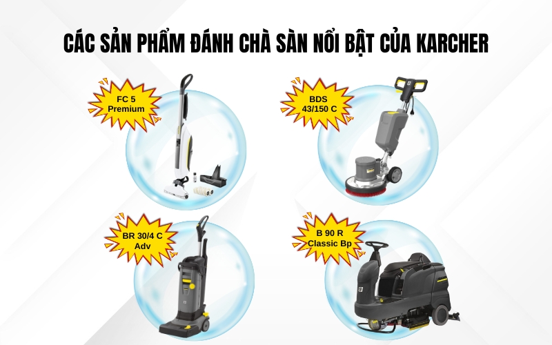 Các sản phẩm đánh chà sàn nổi bật của Karcher