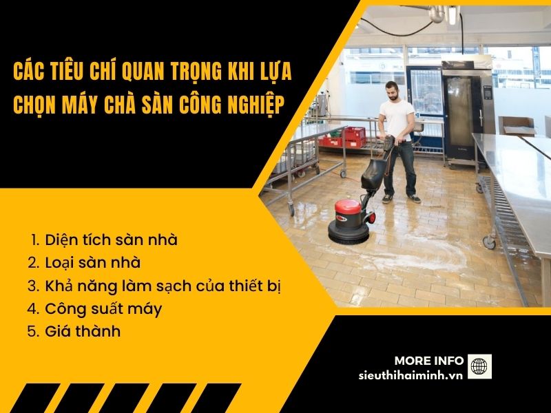 Các tiêu chí quan trọng khi lựa chọn máy chà sàn công nghiệp