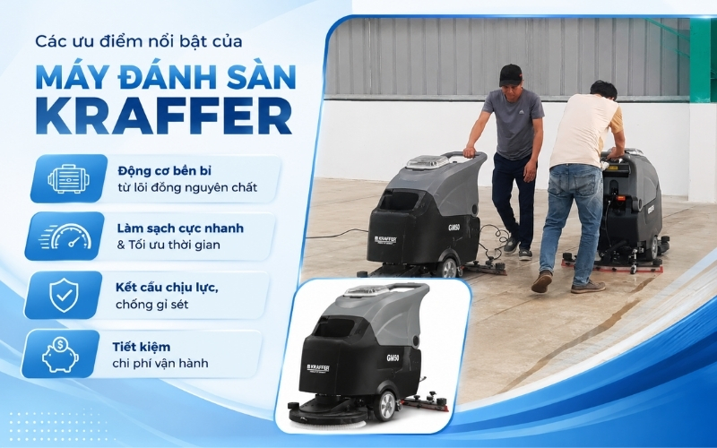 Các ưu điểm nổi bật của máy đánh sàn Kraffer