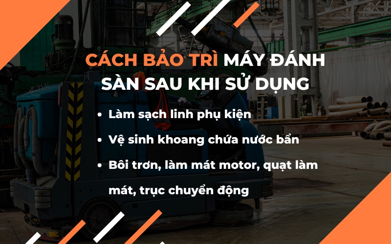 Cách bảo trì máy đánh sàn sau khi sử dụng