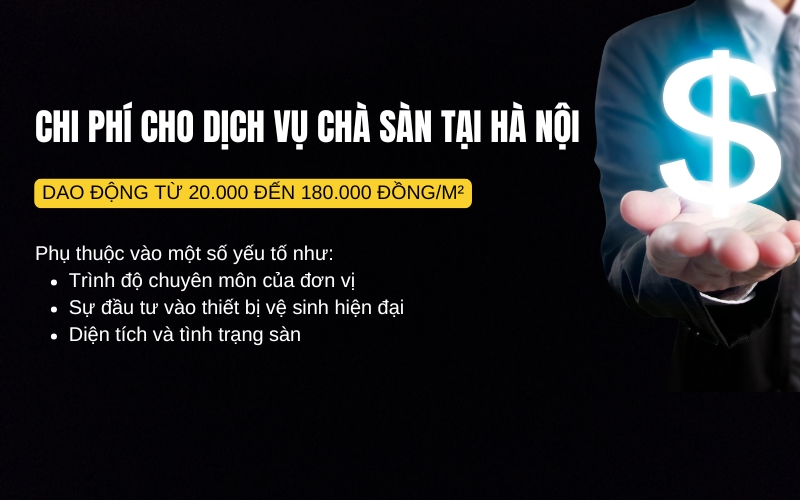 Chi phí cho dịch vụ chà sàn tại Hà Nội hiện nay