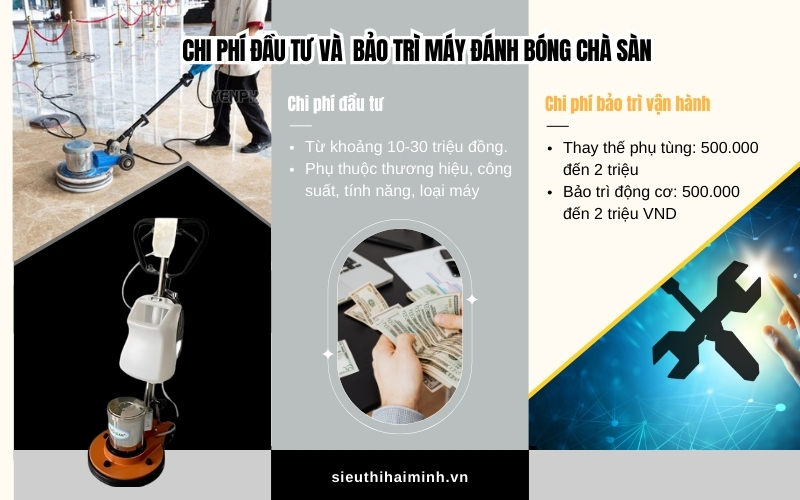 Chi phí đầu tư, bảo trì máy đánh bóng chà sàn