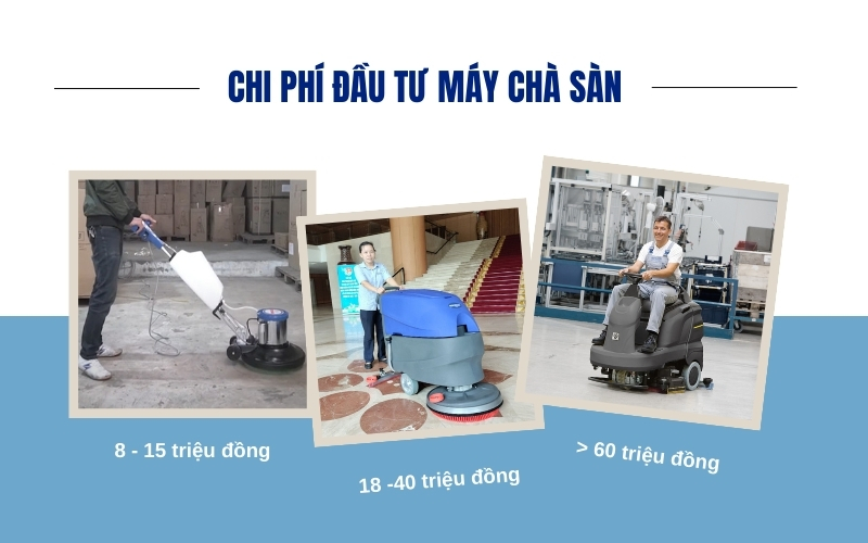 Chi phí đầu tư máy chà sàn nói chung hiện nay