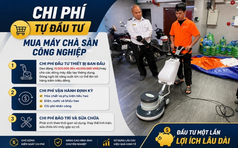 Chi phí tự đầu tư mua máy chà sàn công nghiệp