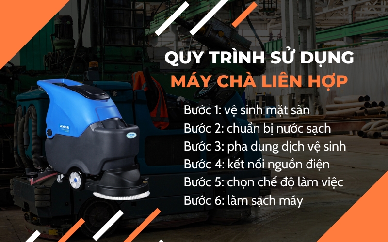 Chi tiết quy trình sử dụng máy chà sàn liên hợp