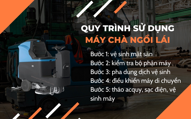 Chi tiết quy trình sử dụng máy chà sàn ngồi lái