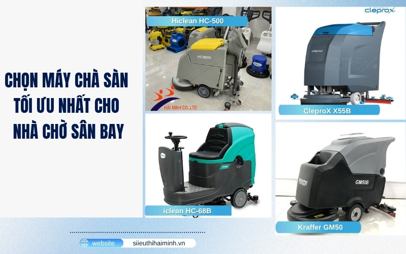 Chọn máy chà sàn tối ưu nhất cho nhà chờ sân bay