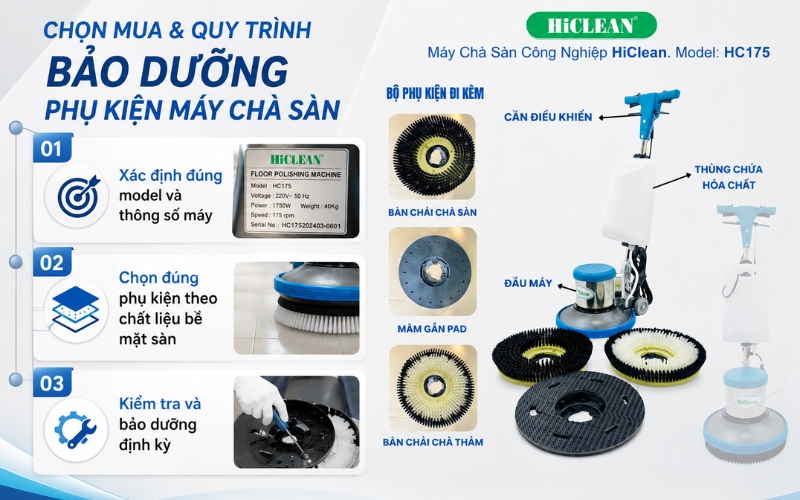 Chọn mua & quy trình bảo dưỡng phụ kiện máy chà sàn