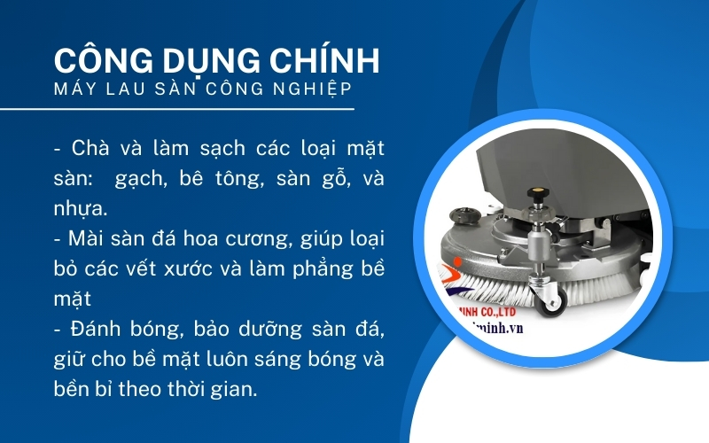 Công dụng chính của máy lau sàn công nghiệp