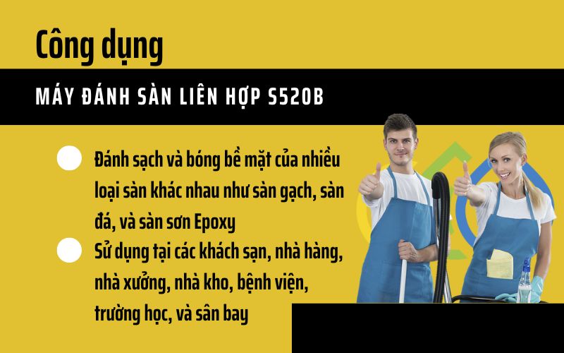 Công dụng của máy đánh sàn liên hợp S520B