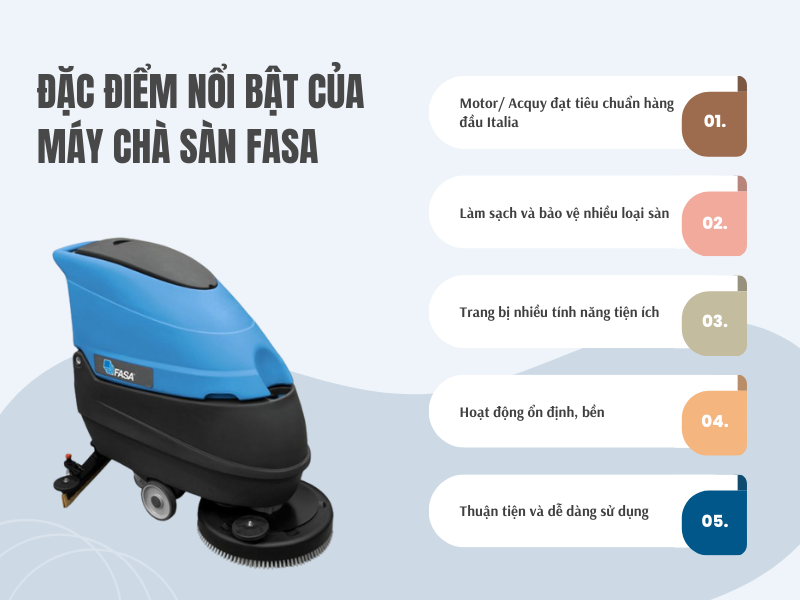 Đặc điểm nổi bật của dòng máy chà sàn Fasa
