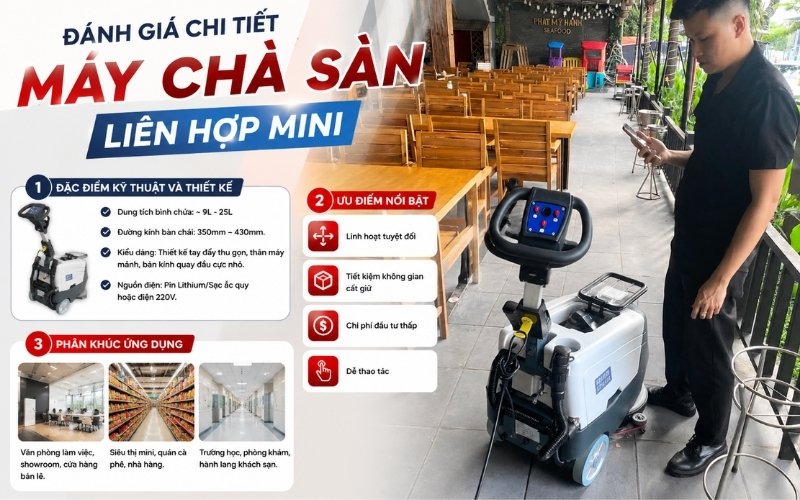 Đánh giá chi tiết máy chà sàn liên hợp mini