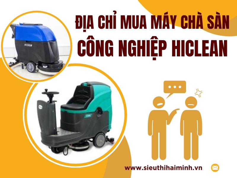 Dia-chi-mua-may-cha-san-cong-nghiep-Hiclean