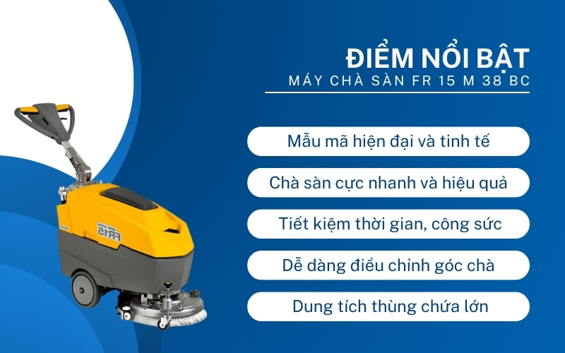 Điểm nổi bật của Máy chà sàn FR 15 M 38 BC