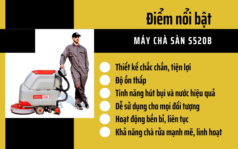 Điểm nổi bật của Máy chà sàn S520B