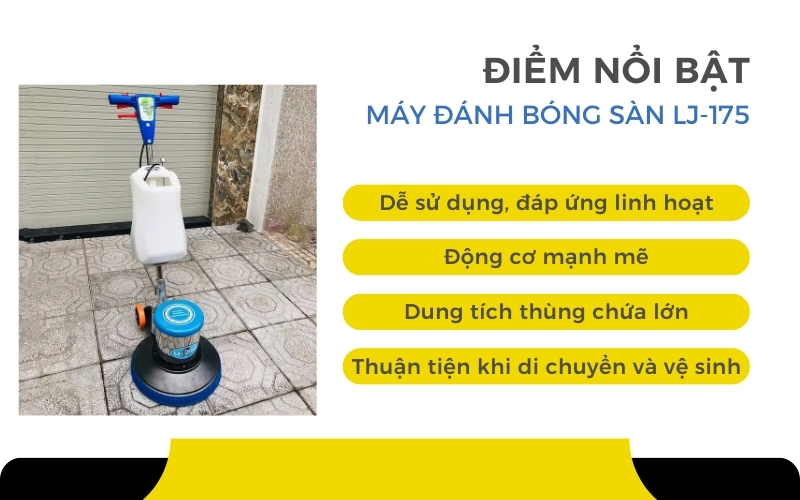 Điểm nổi bật của Máy đánh bóng sàn LJ-175