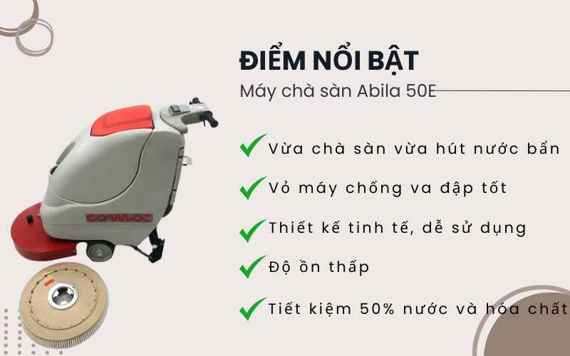 Điểm nổi bật của máy chà sàn Abila 50E