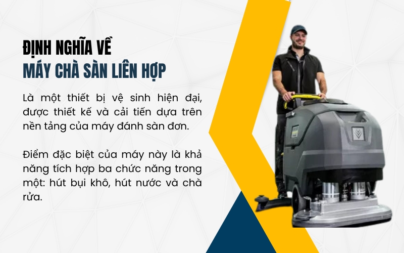 Định nghĩa về máy chà sàn liên hợp