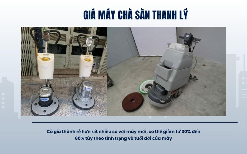 Giá máy chà sàn thanh lý