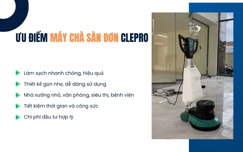 Giới thiệu chung về máy chà sàn đơn Clepro