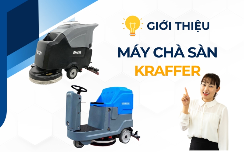 Giới thiệu máy chà sàn Kraffer
