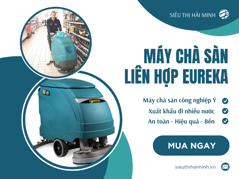 Giới thiệu về máy chà sàn liên hợp Eureka