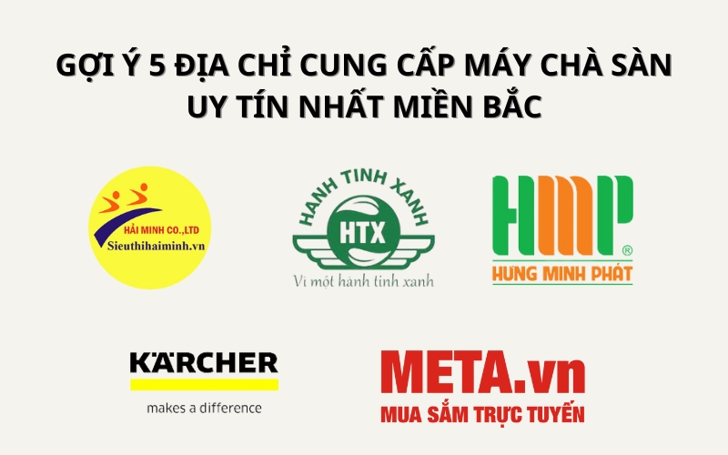 Gợi ý 5 địa chỉ cung cấp máy chà sàn uy tín nhất Miền Bắc