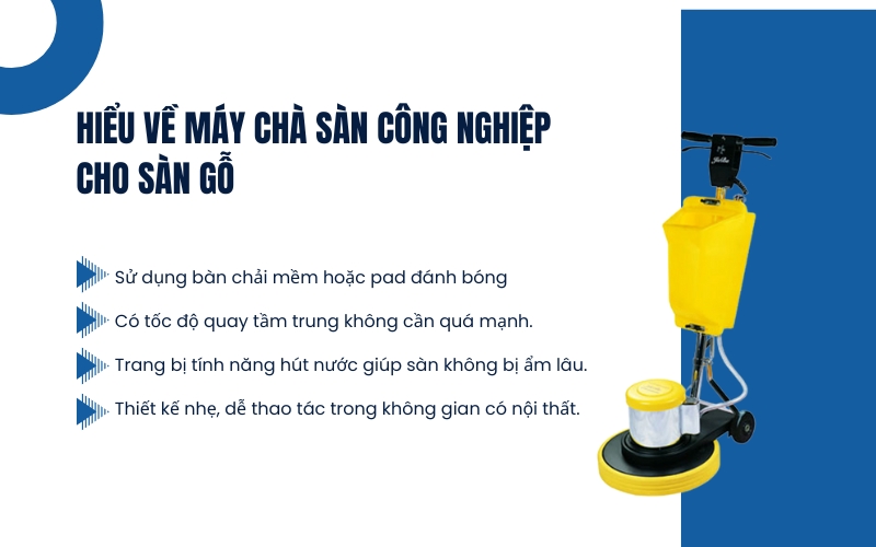 Hiểu về máy chà sàn công nghiệp cho sàn gỗ