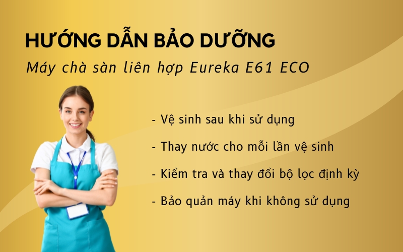 Hướng dẫn bảo dưỡng Máy chà sàn liên hợp Eureka E61 ECO