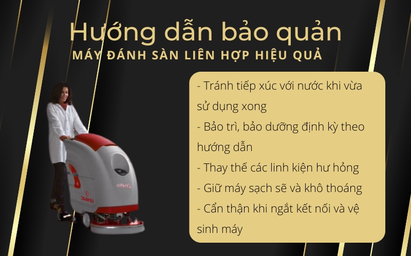 Hướng dẫn bảo quản máy đánh sàn liên hợp hiệu quả