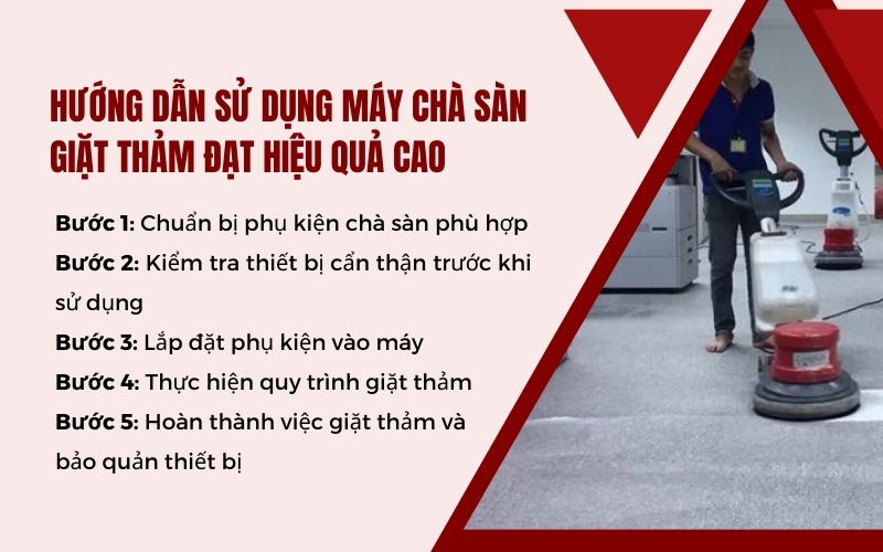 Hướng dẫn sử dụng máy chà sàn giặt thảm đạt hiệu quả cao