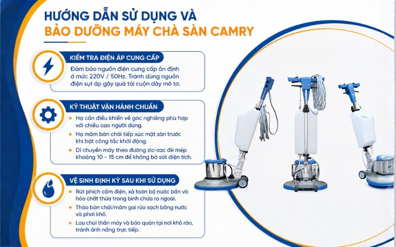 Hướng dẫn sử dụng và bảo dưỡng máy chà sàn Camry 